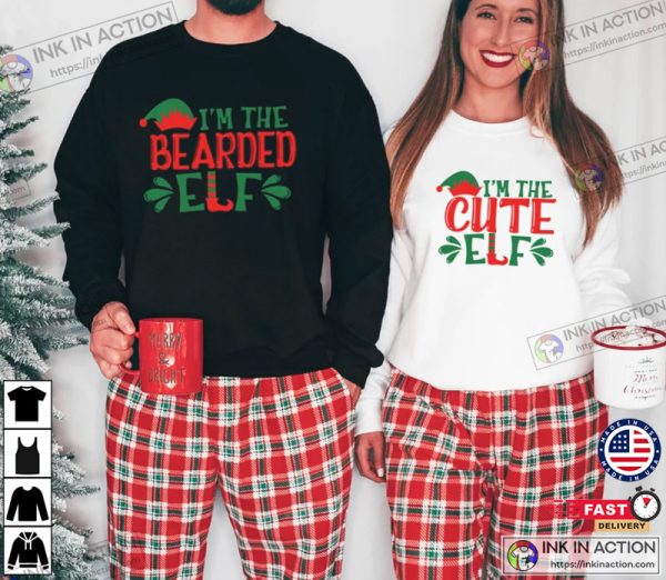 I’m The Bearded Elf I’m The Cute Elf Couples Christmas Shirts