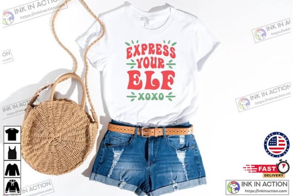 Express Your Elf Holiday Party Shirt