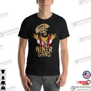 Faithful Niner Gang Bang Bang San Francisco Shirt