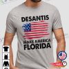 Trump DeSantis 2024 Election Make America Florida Trending Shirt