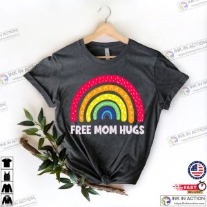 Free Mom Hugs T Shirt Proud Mom Apparel Lgbtq Proud Parent Shirt Equality Clothes Rainbow Flag Outfit Trending Popular Gift 2