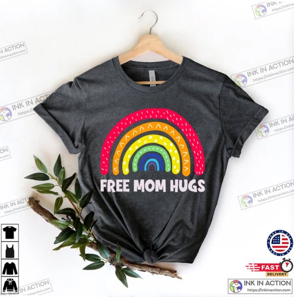 Free Mom Hugs Lgbtq Proud Parent Shirt Rainbow Flag Outfit