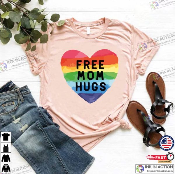 Free Mom Hugs Rainbow Gay Pride T-Shirt