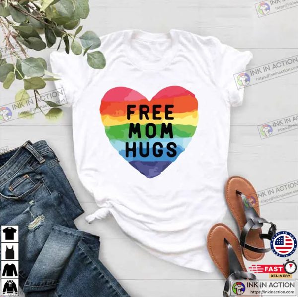 Free Mom Hugs Rainbow Gay Pride T-Shirt