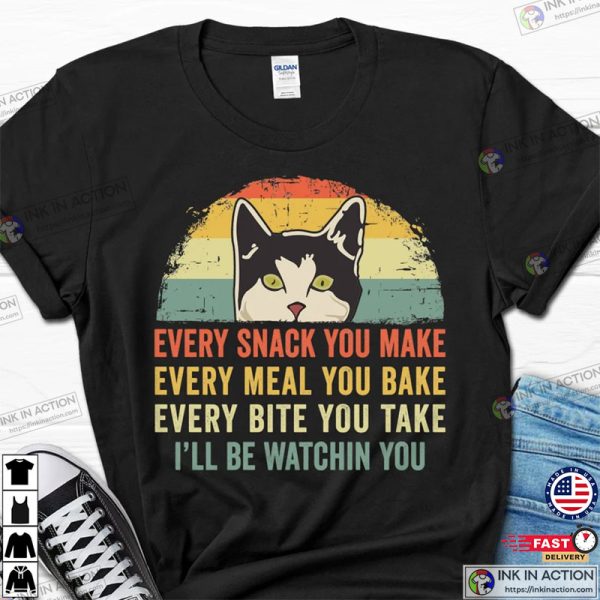 Funny Cat Shirt, I Will Be Watching You Cat T-shirt, Cat Owner Gift