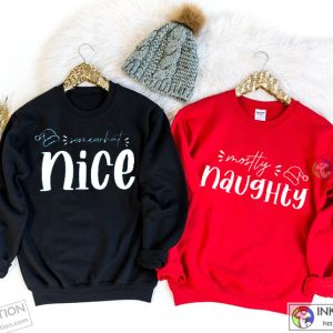 Funny Christmas Couples Shirts Best Friend Christmas Shirts Somewhat Nice Shirt Mostly Naughty Shirt