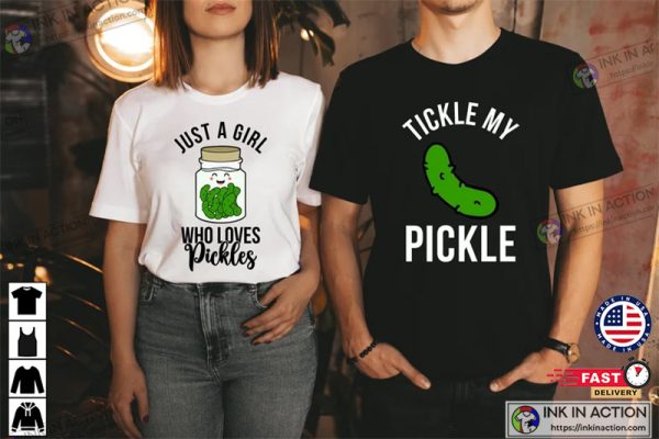Funny Tickle My Pickle Couple Matching Shirts