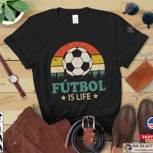 Futbol Is Life Funny Football Lover Vintage T-Shirt
