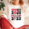 Goodbye 2022 Hello 2023 Happy New Year Shirt
