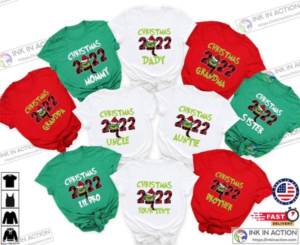 Grinch Christmas 2022 Shirt, Custom Grinch Christmas 2022 Shirt, Custom Family Matching T-Shirt