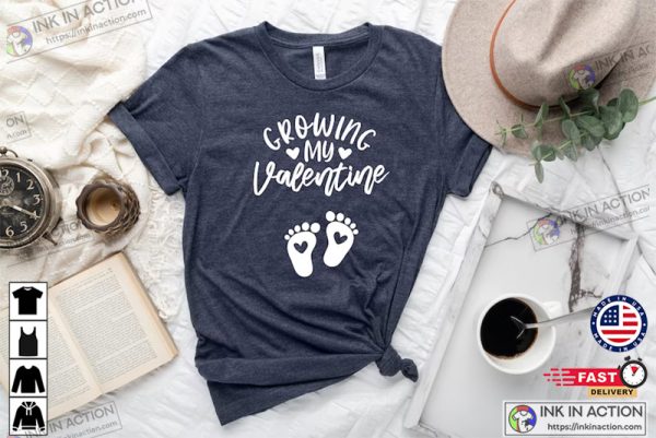 Growing My Valentine Pregnancy Announcement Shirt