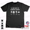 A History Of Horror Masks Halloween Shirt Horror Movie Shirt