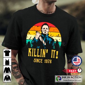 Halloween Killin it Since 1978 Horror Movie Shirt Michael Myers Shirt 1