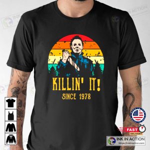 Halloween Killin it Since 1978 Horror Movie Shirt Michael Myers Shirt 2