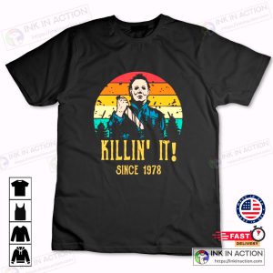 Halloween Killin it Since 1978 Horror Movie Shirt Michael Myers Shirt 4