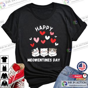 Happy Meowentines Day Funny Valentine’s Day T-shirt