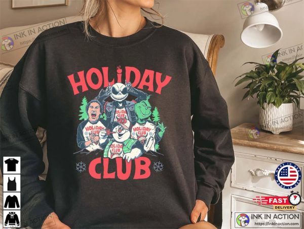 Holiday Club Christmas Grinch Christmas Funny Christmas Movie Shirt