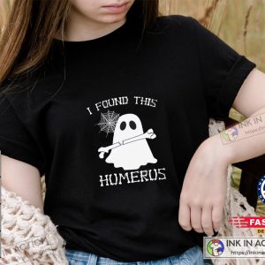 I Found This Humerus Funny Halloween T-Shirt