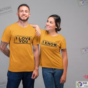 I Love You I Know Star Wars Disney Couples Unisex Shirts Princess Leia and Han Solo Disney matching couple tees valentine gifts 1