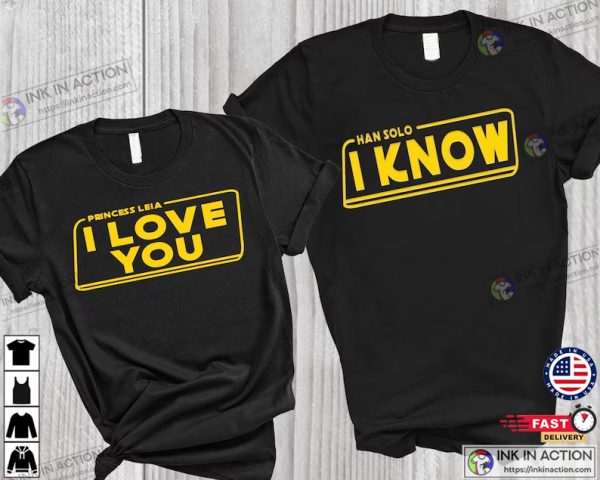 I Love You I Know Star Wars Disney Couples Unisex Shirts