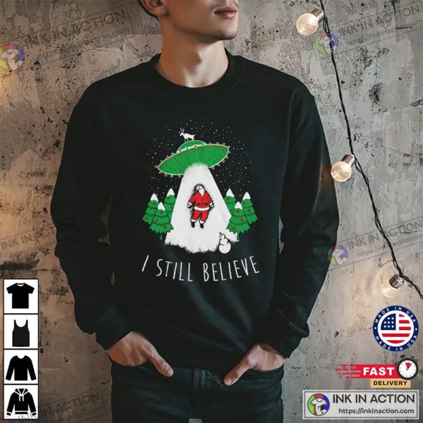 I Still Believe Santa Claus Alien Men’s Shirts