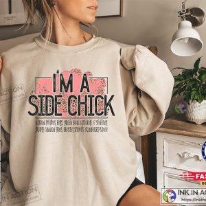 I’m A Side Chick Thanksgiving Funny Sweatshirt