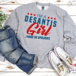 Im a DeSantis Girl Sweatshirt Make America Florida Trending T shirt 2