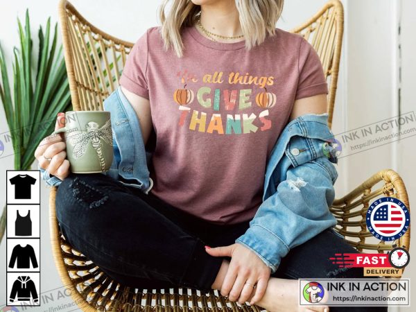 In All Things Give Thanks Family T-shirt