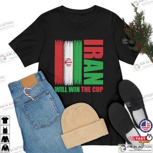 Iran Will Win The Cup Shirt Iran Fifa World Cup 2022