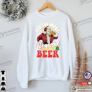 Its the Most Wonderful Time For A Beer Sweatshirt Christmas Shirts For Men Beer Sweatshirt Santa Sweater 2