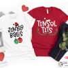 Jingle Balls And Tinsel Tits Shirt, Funny Christmas Couple Matching Shirt, Couple Christmas T-shirt