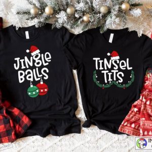 Jingle Balls And Tinsel Tits Shirt Funny Christmas Couple Matching Shirt Couple Christmas Tshirt 5