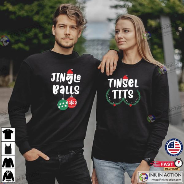 Jingle Balls Tinsel Tits Christmas Matching Sweatshirts For Couples