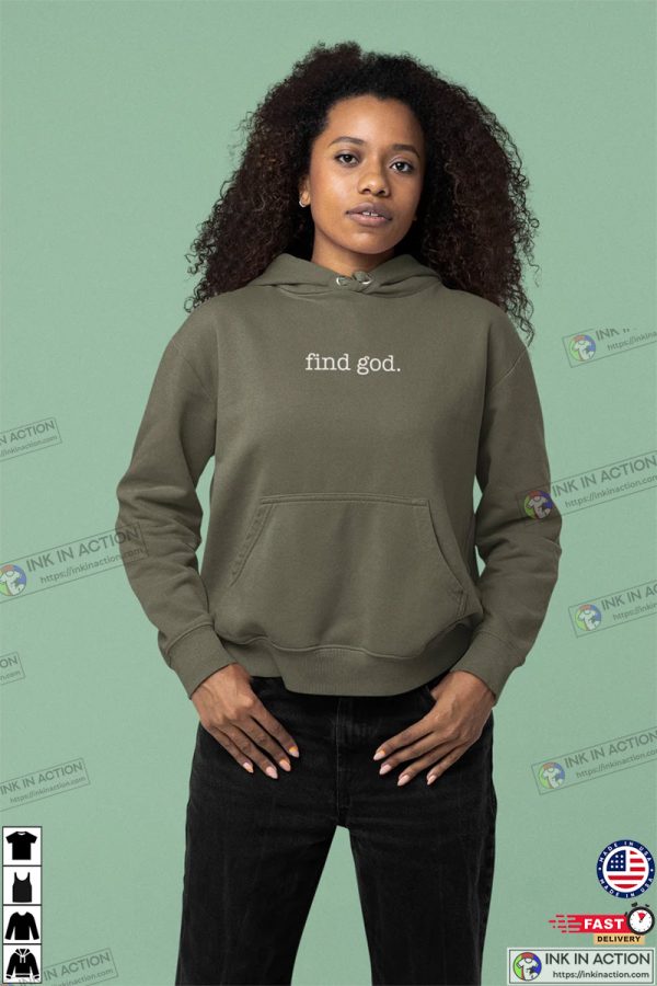 Kanye West Find God Unisex Streetwear Shirts