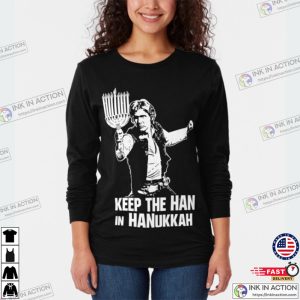 Keep The Han In Hanukkah Shirt Chanukah Essential T Shirt 3