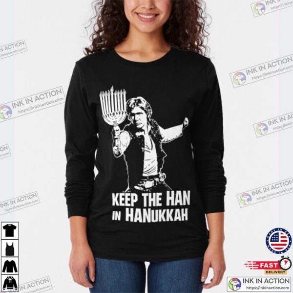 Keep The Han In Hanukkah Shirt Chanukah Essential T-Shirt