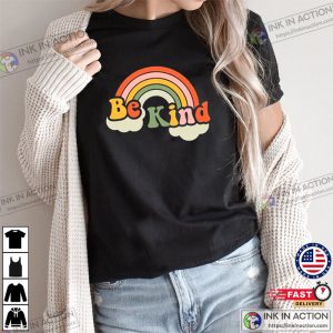 Be Kind Kindness Rainbow Shirt LGBT Shirt