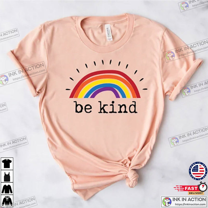 huilen debat pil Be Kind Kindness Rainbow LGBT Shirt - Ink In Action