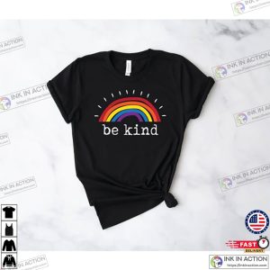 Kindness Shirt Rainbow Shirt Be Kind Shirt Teacher Shirt Anti Racism Shirt Love Shirt LGBT Shirt Bekind Shirt 3 1