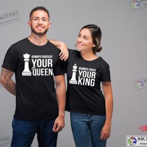 Always Protect Your King and Queen Matching Couple Shirts