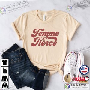 La Femme T Shirt Feminist T Shirt Femme Fierce Shirt French Slogan Shirt Softstyle Unisex Tee 4