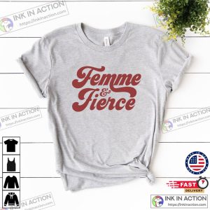 Femme & Fierce French Slogan Softstyle Unisex Tee