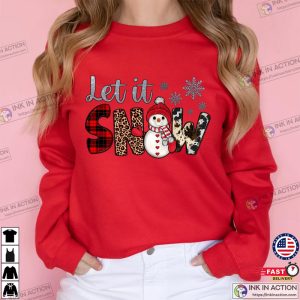 Let it Snow Sweatshirt Christmas Snowflake Shirt Snowman Christmas Essential Shirt 2