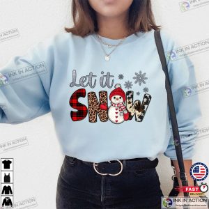 Let it Snow Sweatshirt Christmas Snowflake Shirt Snowman Christmas Essential Shirt 3