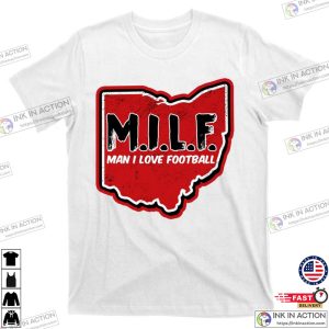 MILF Man I Love Football Ohio State T-Shirt