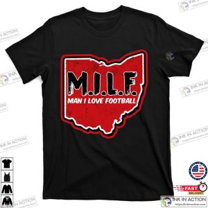 MILF Man I Love Football Ohio State T Shirt 3