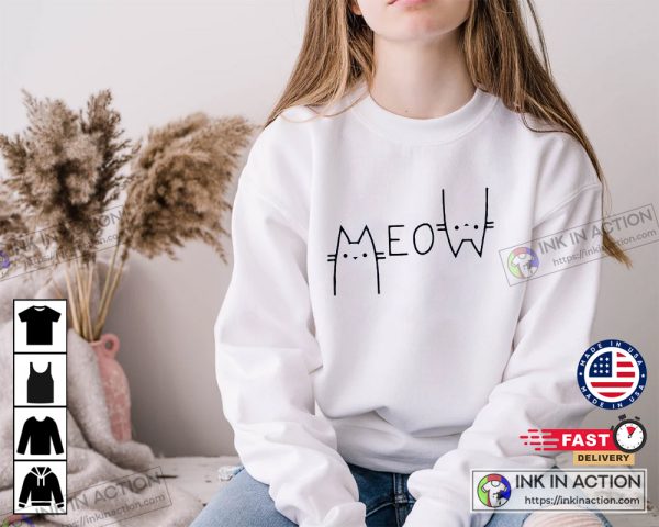 Meow Cat Lover Funny Cat Gift Shirt