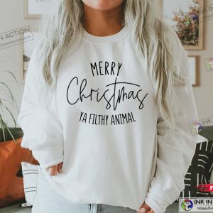 Merry Christmas Ya Filthy Animal Merry Christmas Sweatshirt 4