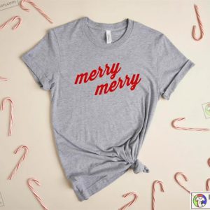 Merry Merry Holiday T Shirt Fun Christmas Shirt Womens Holiday Shirt Unisex Christmas Shirt 1