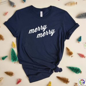 Merry Merry Holiday T Shirt Fun Christmas Shirt Womens Holiday Shirt Unisex Christmas Shirt 3